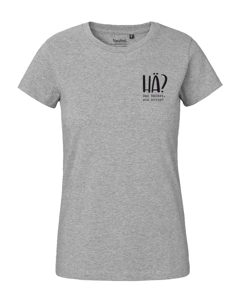 Damen T-Shirt Classic «Hä?»