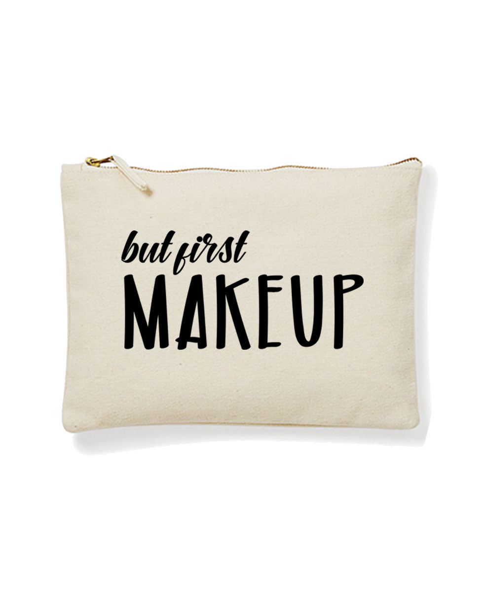 Kulturbeutel Pouch «But first makeup»