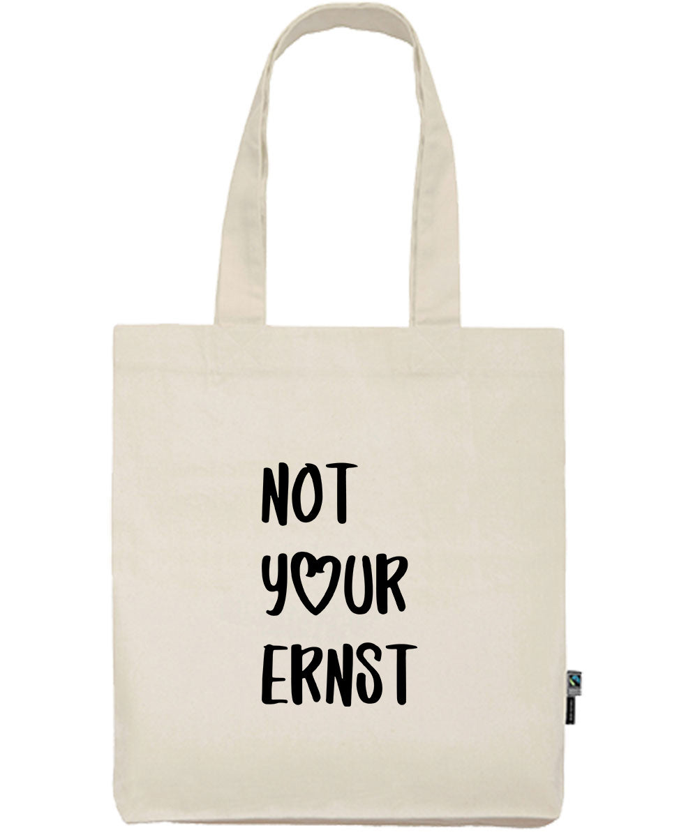 Baumwolltasche «Not your Ernst»