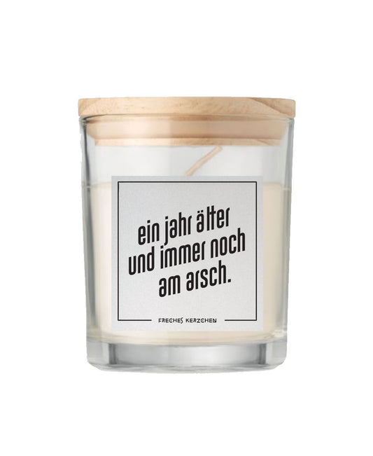 Duftkerze «ein jahr älter und immer noch am arsch»