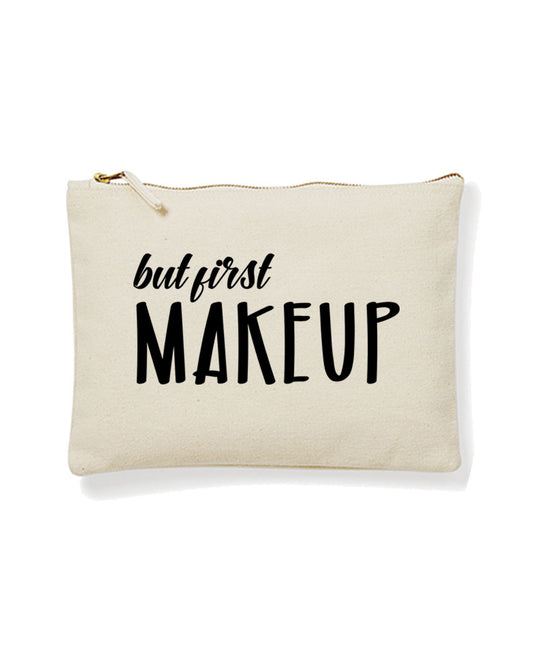 Kulturbeutel Pouch «But first makeup»
