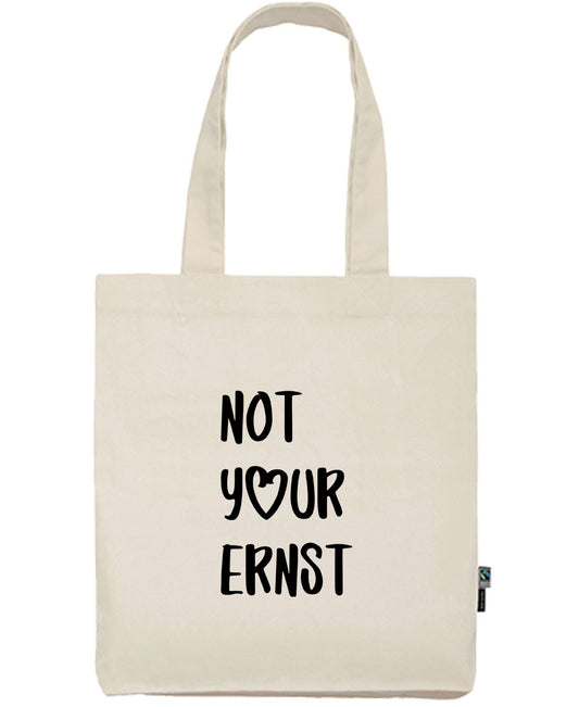Baumwolltasche «Not your Ernst»